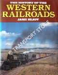 Book cover of The History of the Western Railroads by ELIOT, Jane